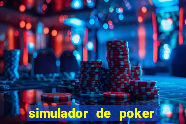 simulador de poker texas holdem gratis